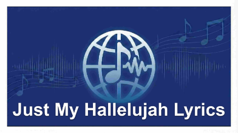 Just My Hallelujah Lyrics – Chet Faker