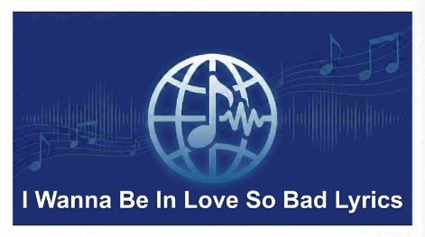 I Wanna Be In Love So Bad Lyrics – Claire Rosinkranz | My Lover