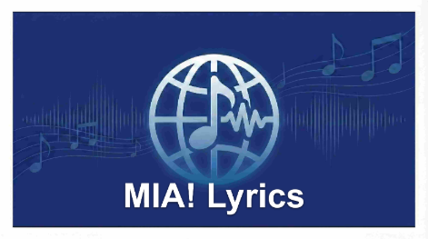 MIA! Lyrics – Britton