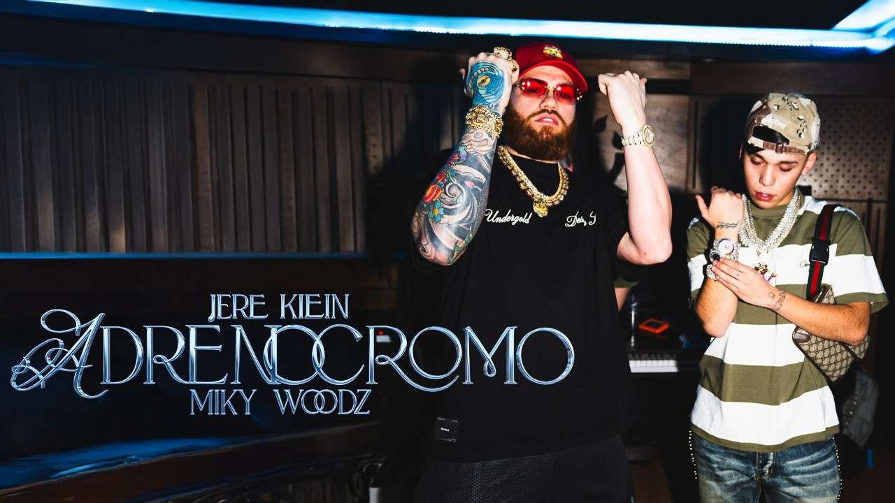 ADENOCROMO Lyrics English Translation - Jere Klein, Miky Woodz | JEREMÍAS