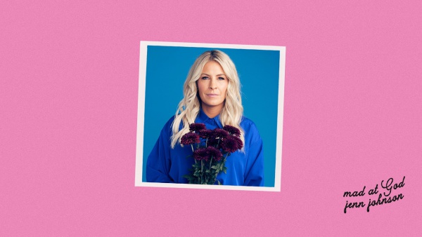 Mad At God Lyrics - Jenn Johnson | HAPPY